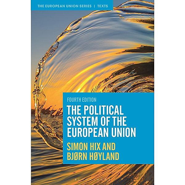 The Political System of the European Union / The European Union Series, Simon Hix, Bjørn Høyland