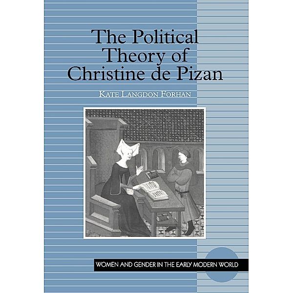 The Political Theory of Christine de Pizan, Kate Langdon Forhan