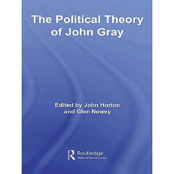 The Political Theory of John Gray