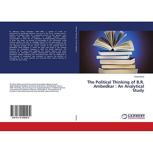 The Political Thinking of B.R. Ambedkar : An Analytical Study, Ishita Aditya