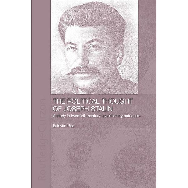 The Political Thought of Joseph Stalin, Erik Van Ree