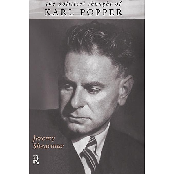 The Political Thought of Karl Popper, Jeremy Shearmur