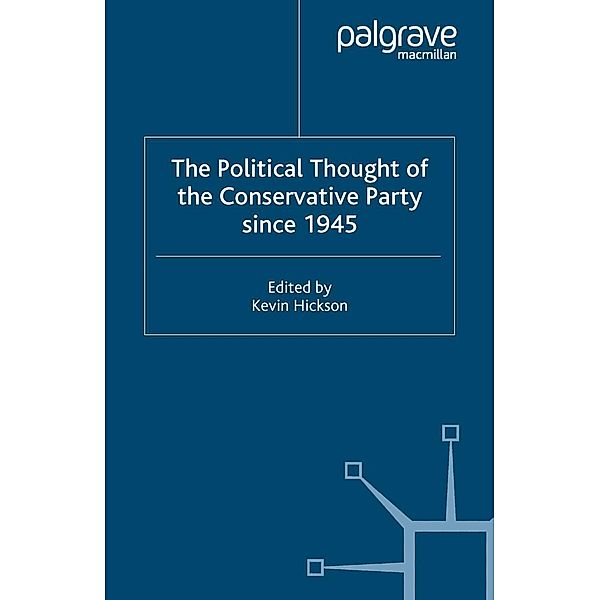 The Political Thought of the Conservative Party since 1945