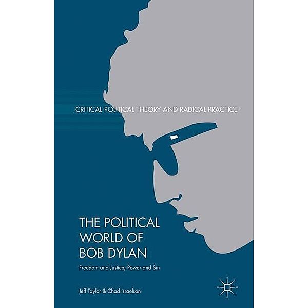 The Political World of Bob Dylan, Jeff Taylor, Chad Israelson