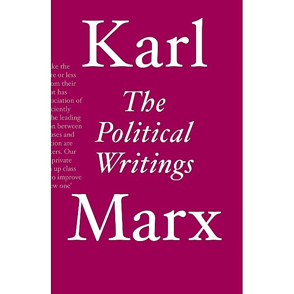 The Political Writings, Karl Marx