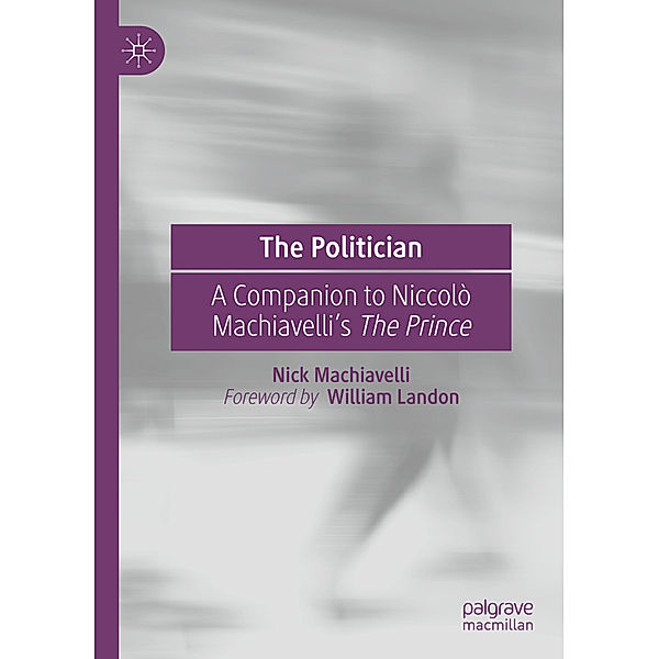 The Politician, Nick Machiavelli