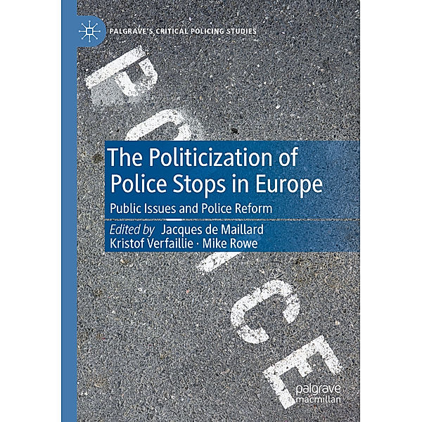 The Politicization of Police Stops in Europe