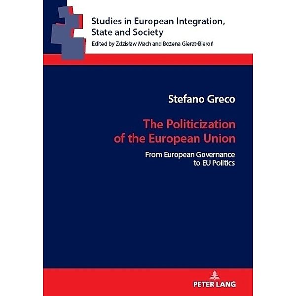 The Politicization of the European Union, Stefano Greco