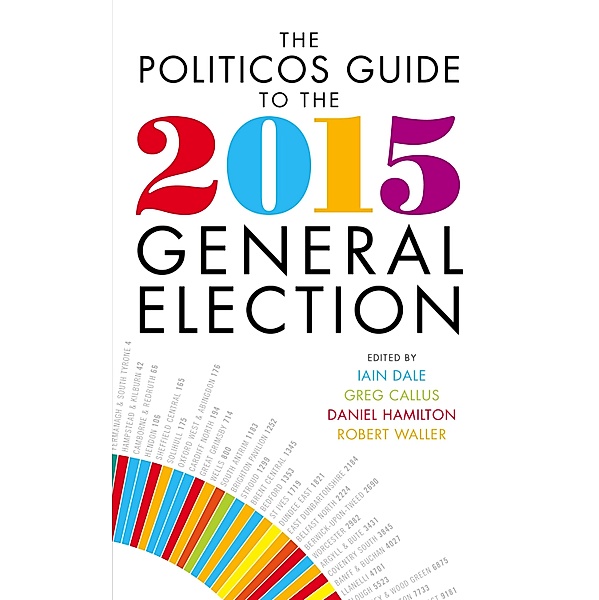 The Politicos Guide to the 2015 General Election