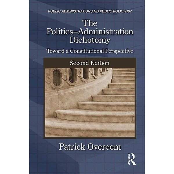 The Politics-Administration Dichotomy, Patrick Overeem
