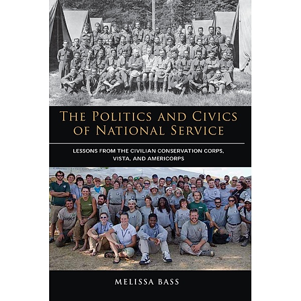 The Politics and Civics of National Service, Melissa Bass