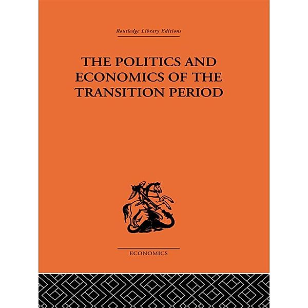 The Politics and Economics of the Transition Period, Nikolai Bukharin