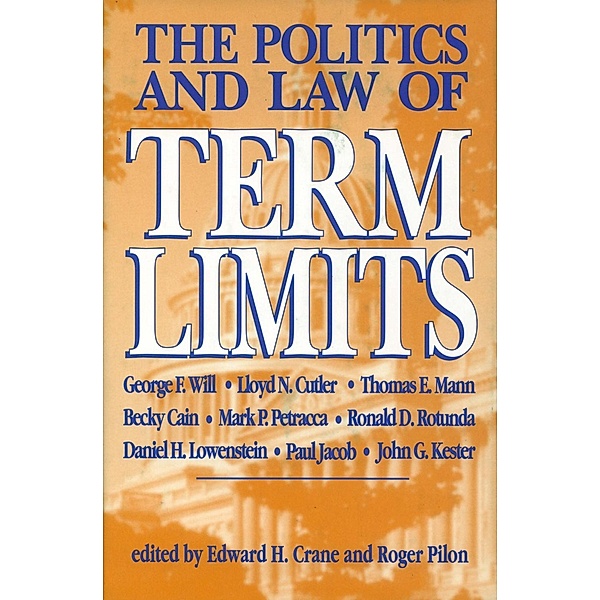 The Politics and Law of Term Limits