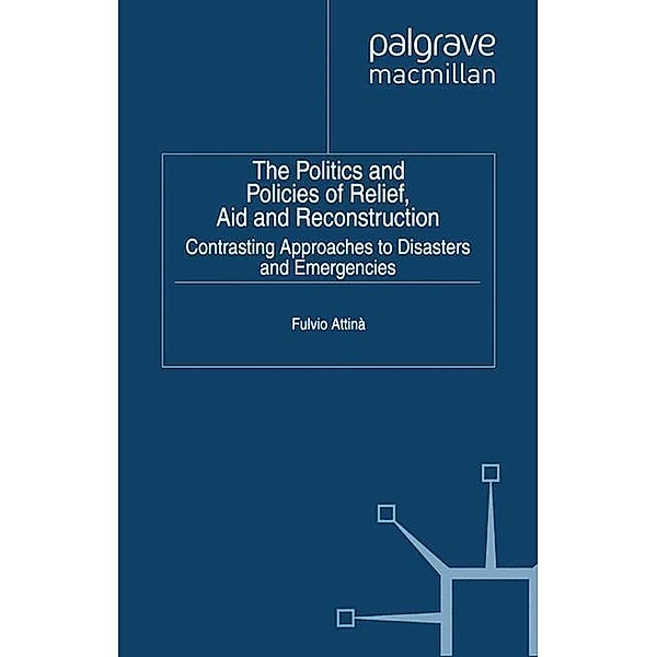 The Politics and Policies of Relief, Aid and Reconstruction, Fulvio Attina
