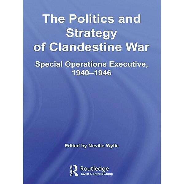 The Politics and Strategy of Clandestine War