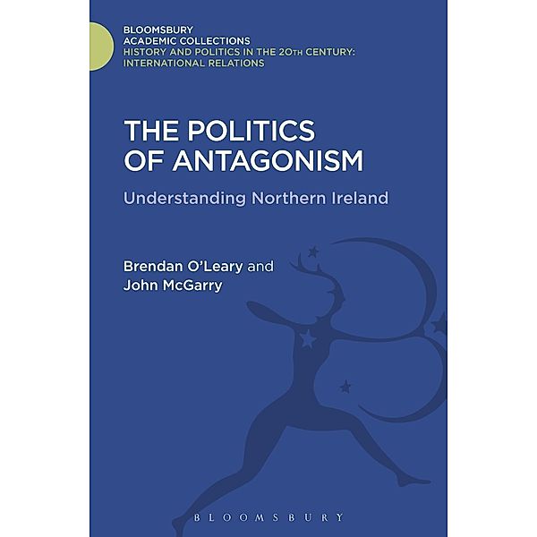 The Politics of Antagonism, Brendan O'Leary, John McGarry