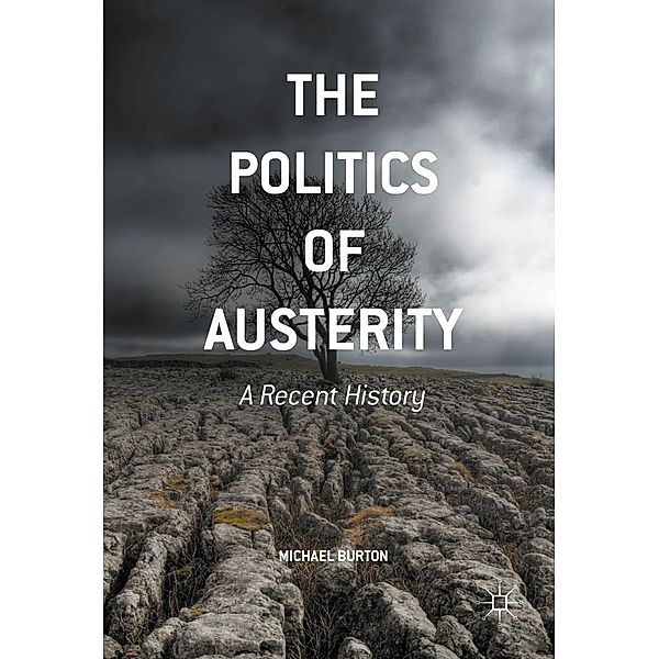 The Politics of Austerity, Michael Burton