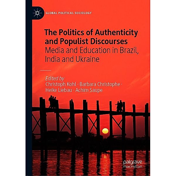 The Politics of Authenticity and Populist Discourses / Global Political Sociology