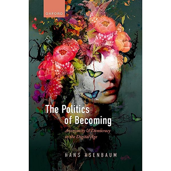 The Politics of Becoming, Hans Asenbaum