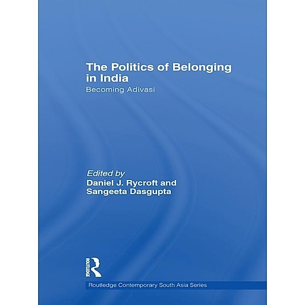 The Politics of Belonging in India
