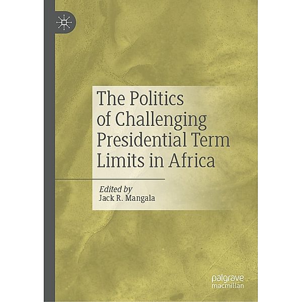 The Politics of Challenging Presidential Term Limits in Africa / Progress in Mathematics