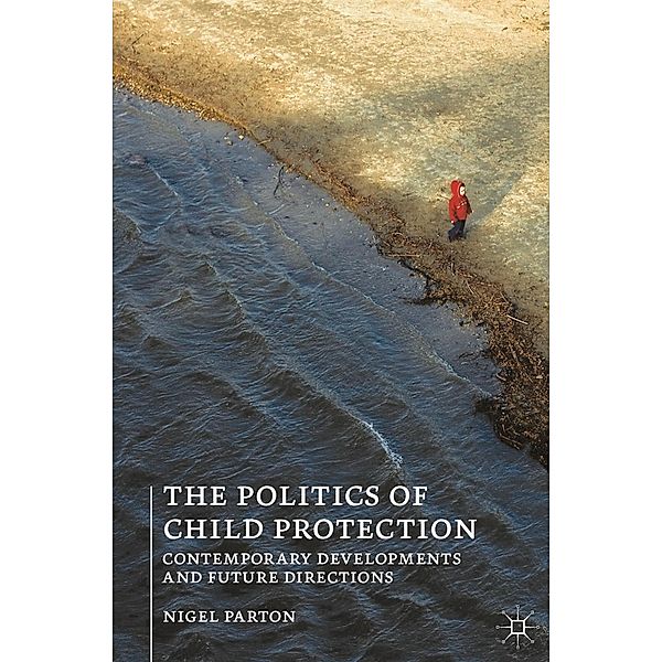 The Politics of Child Protection, Nigel Parton