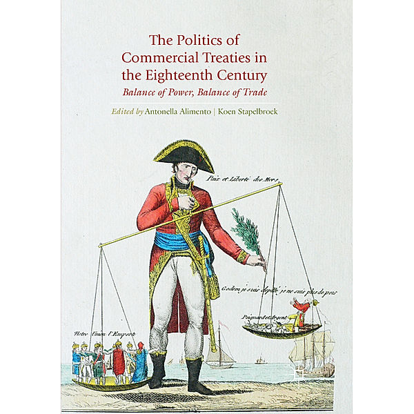 The Politics of Commercial Treaties in the Eighteenth Century