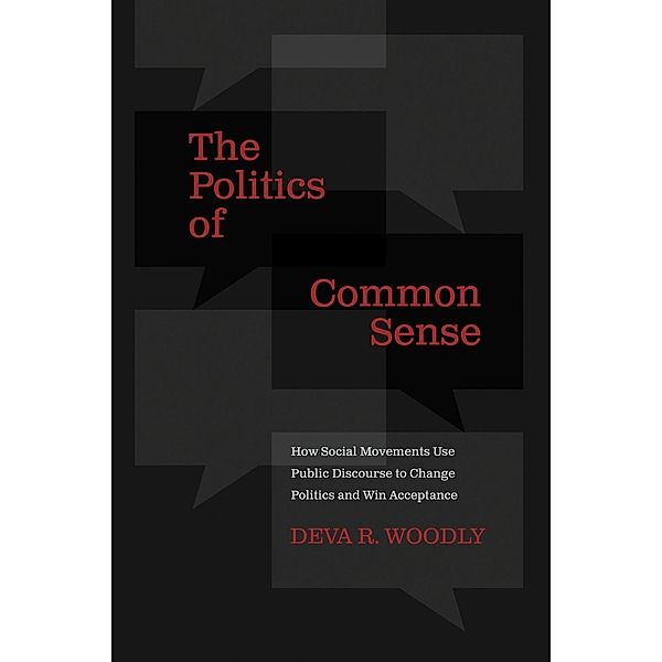 The Politics of Common Sense, Deva R. Woodly