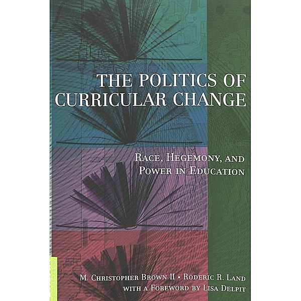 The Politics of Curricular Change