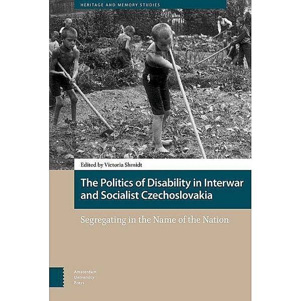 The Politics of Disability in Interwar and Socialist Czechoslovakia