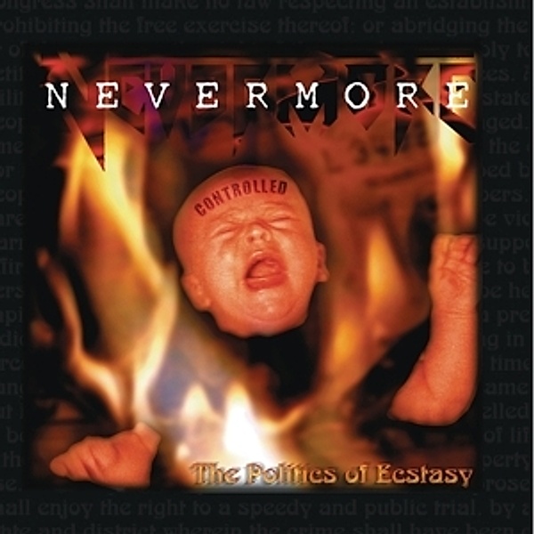The Politics Of Ecstasy-20 Year Anniversary Edit (Vinyl), Nevermore