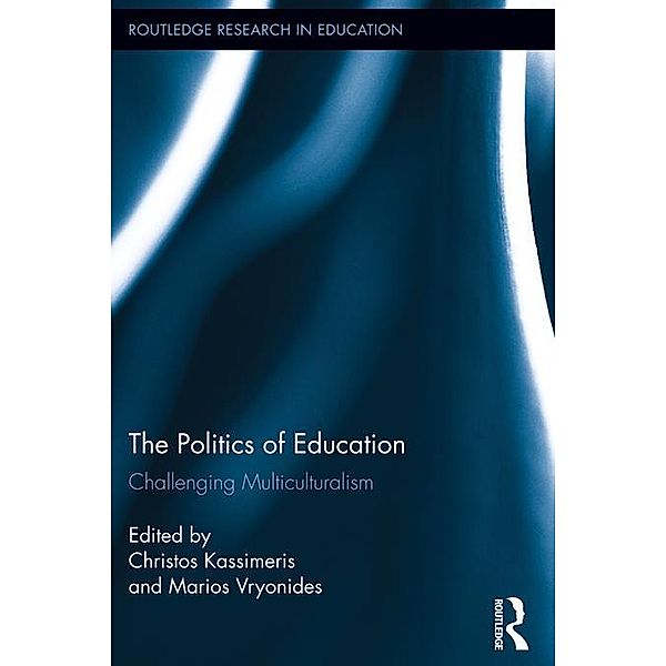 The Politics of Education / Routledge Research in Education