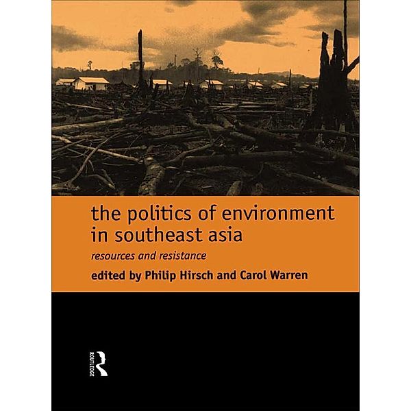 The Politics of Environment in Southeast Asia