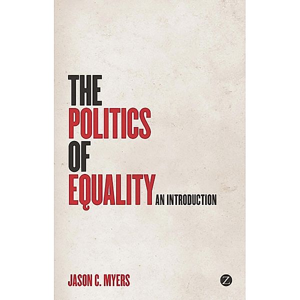 The Politics of Equality, Jason C. Myers