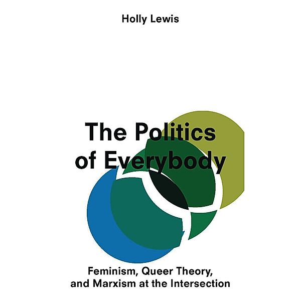 The Politics of Everybody, Holly Lewis