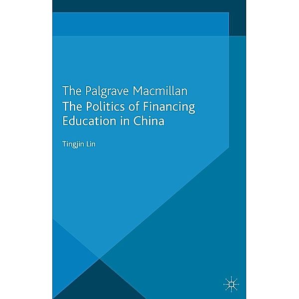 The Politics of Financing Education in China, T. Lin