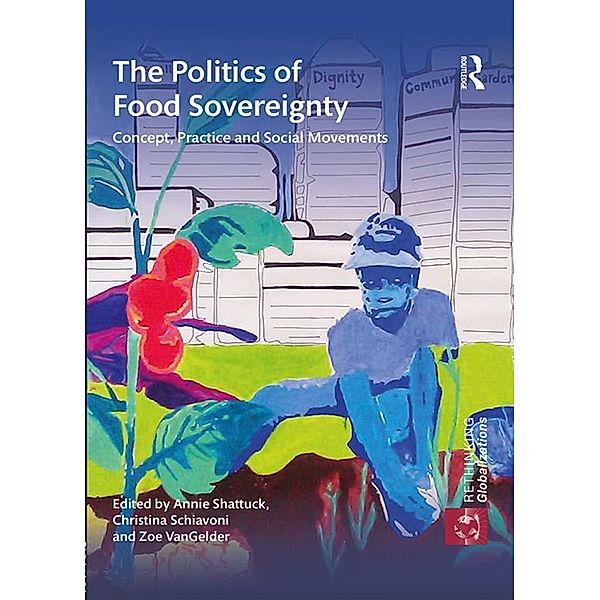 The Politics of Food Sovereignty