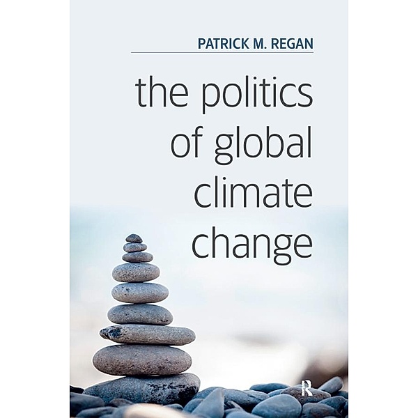 The Politics of Global Climate Change, Patrick M. Regan