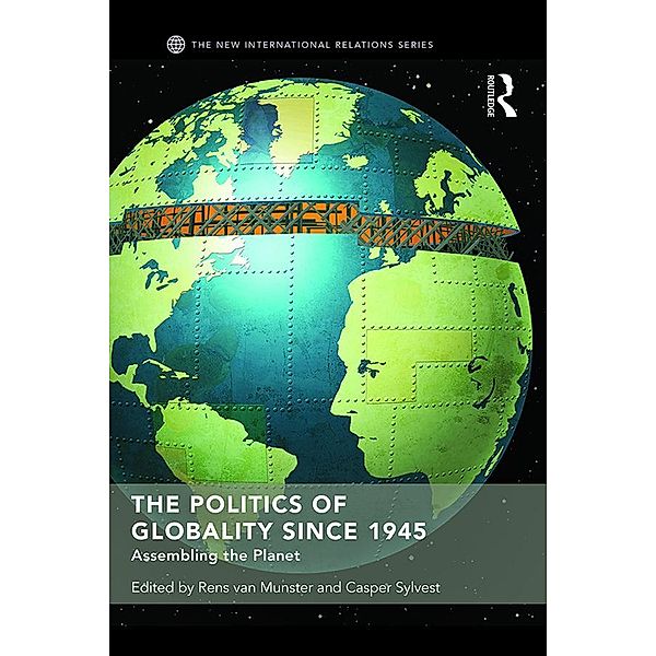 The Politics of Globality since 1945 / New International Relations