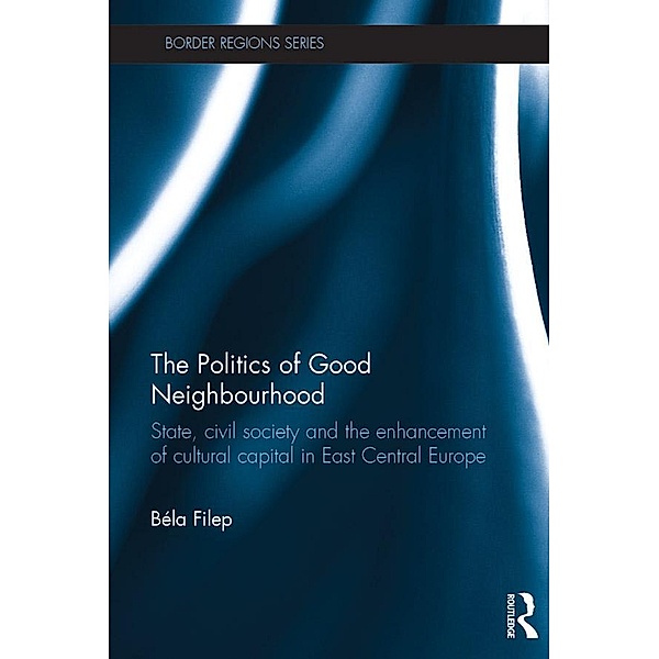 The Politics of Good Neighbourhood, Béla Filep