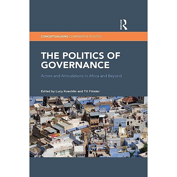 The Politics of Governance / Conceptualising Comparative Politics