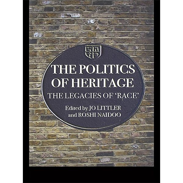 The Politics of Heritage