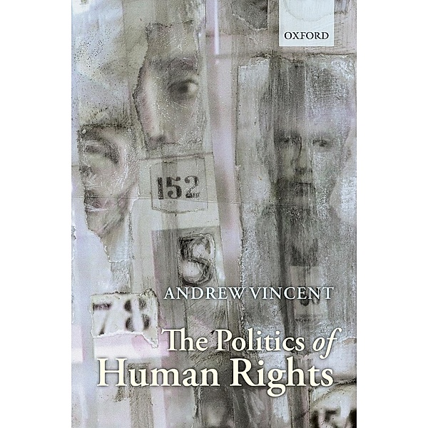 The Politics of Human Rights, Andrew Vincent