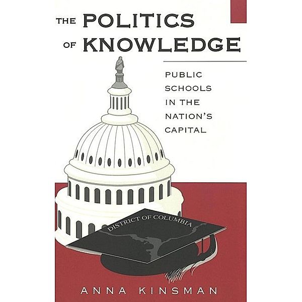 The Politics of Knowledge, Anna Kinsman