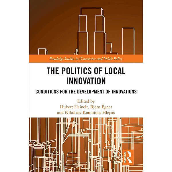 The Politics of Local Innovation