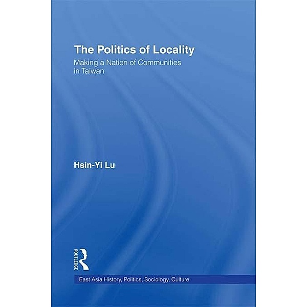 The Politics of Locality, Hsin-Yi Lu