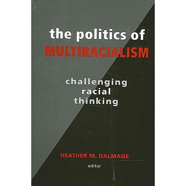 The Politics of Multiracialism