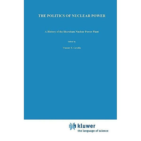 The Politics of Nuclear Power, D. P. McCaffrey