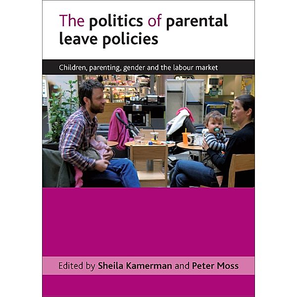 The politics of parental leave policies