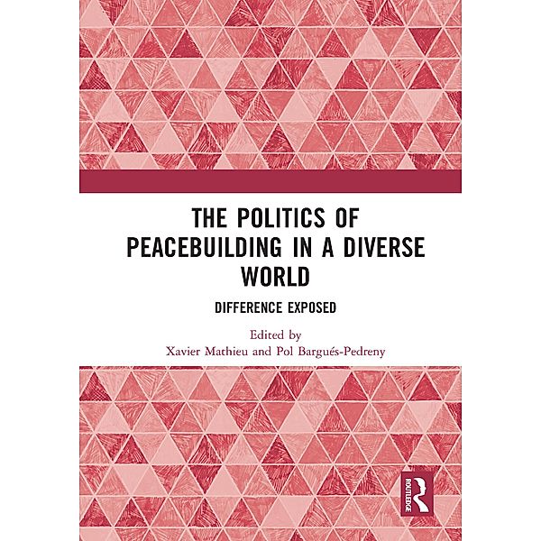 The Politics of Peacebuilding in a Diverse World